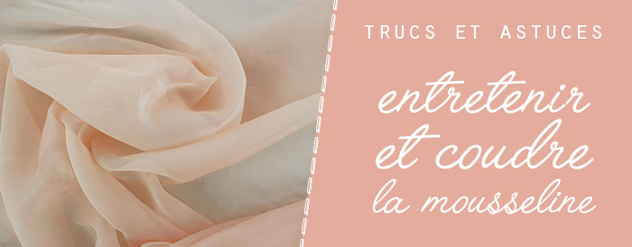 mousseline image une trucs et astuces